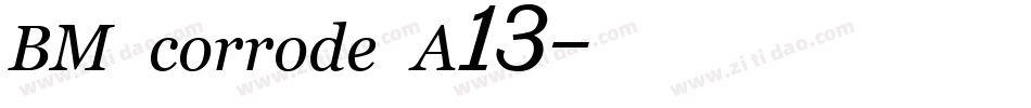 BM corrode A13字体转换